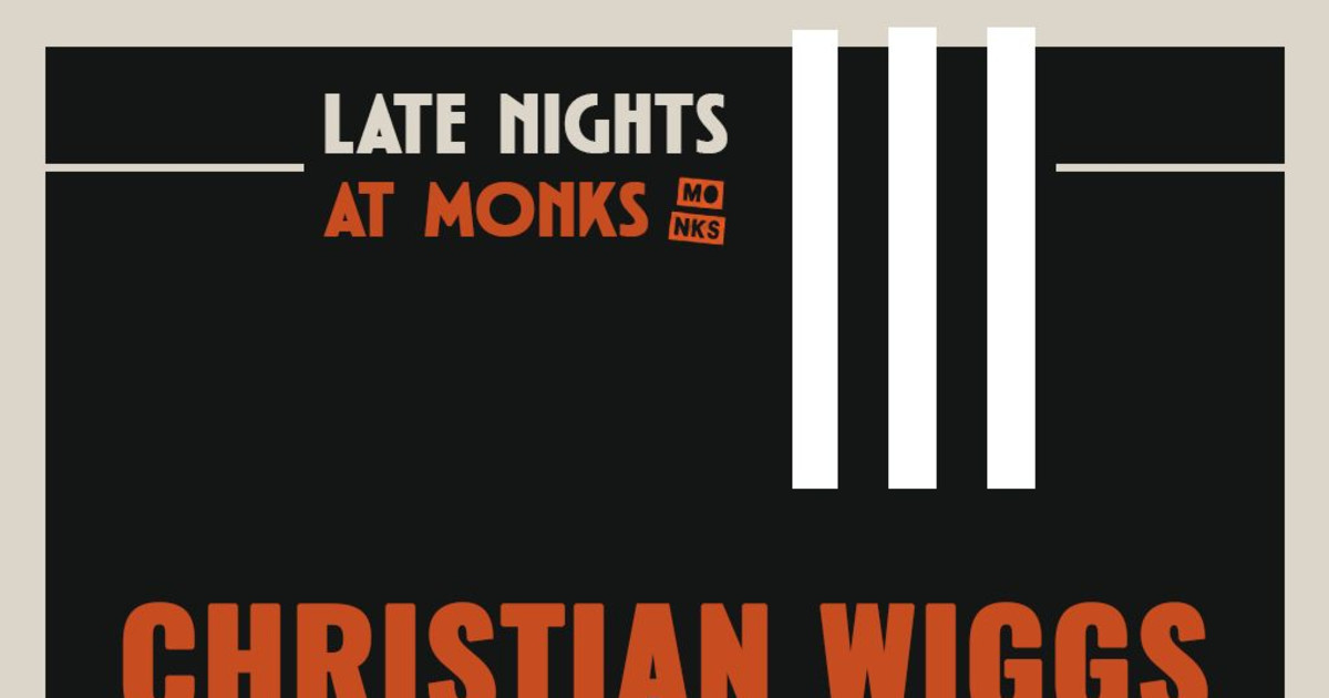 Late Nights at Monks | Christian Wiggs Austin concert poster
