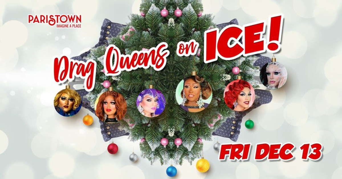 Drag Queens on Ice In Paristown in Louisville at Play
