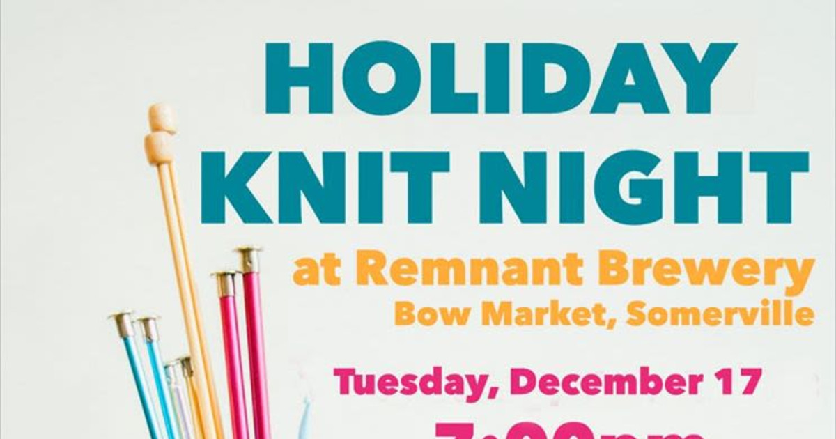 Holiday Knit Night at Remnant Brewing in Boston at Remnant