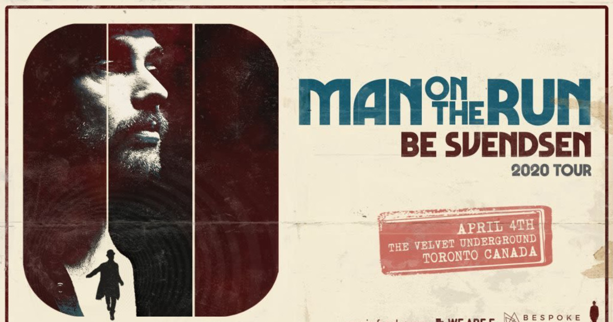 Be Svendsen 'Man On The Run' 2020 Tour