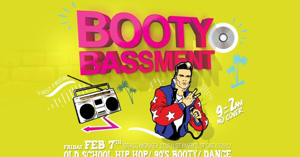 Booty Bassment at Brass Monkey in San Antonio at Brass Monkey