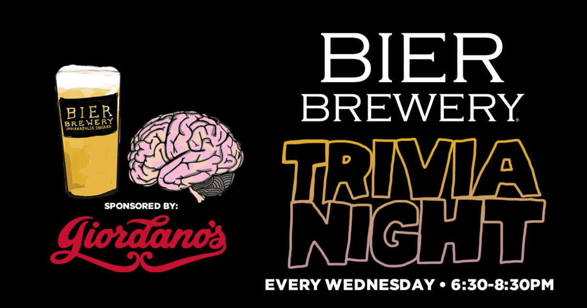 Wednesday Trivia Night in Indianapolis at Bier Brewery & Tap Room