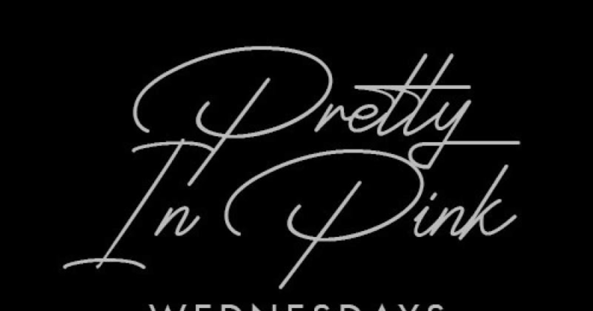 Pretty In Pink Wednesdays