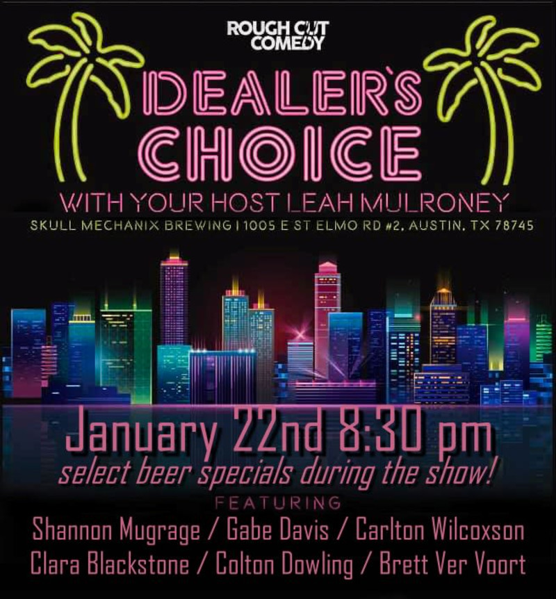 Dealer's Choice Comedy Show in Austin at Closed Skull Mechanix