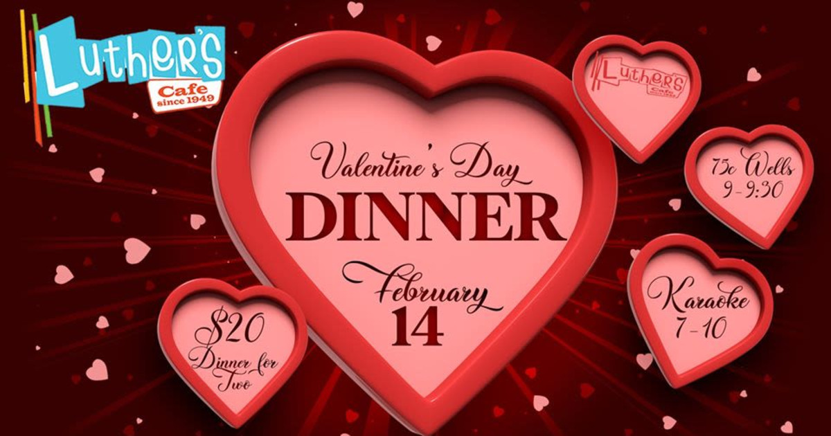 Valentines Dinner in San Antonio at Luther's Cafe