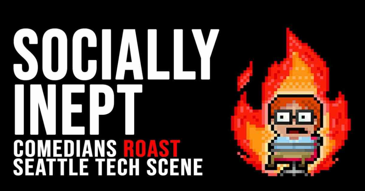 Socially Inept Tech Roast Show 6 MAR 2020