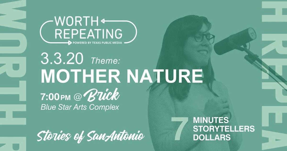 Worth Repeating: Mother Nature in San Antonio at Brick at Blue