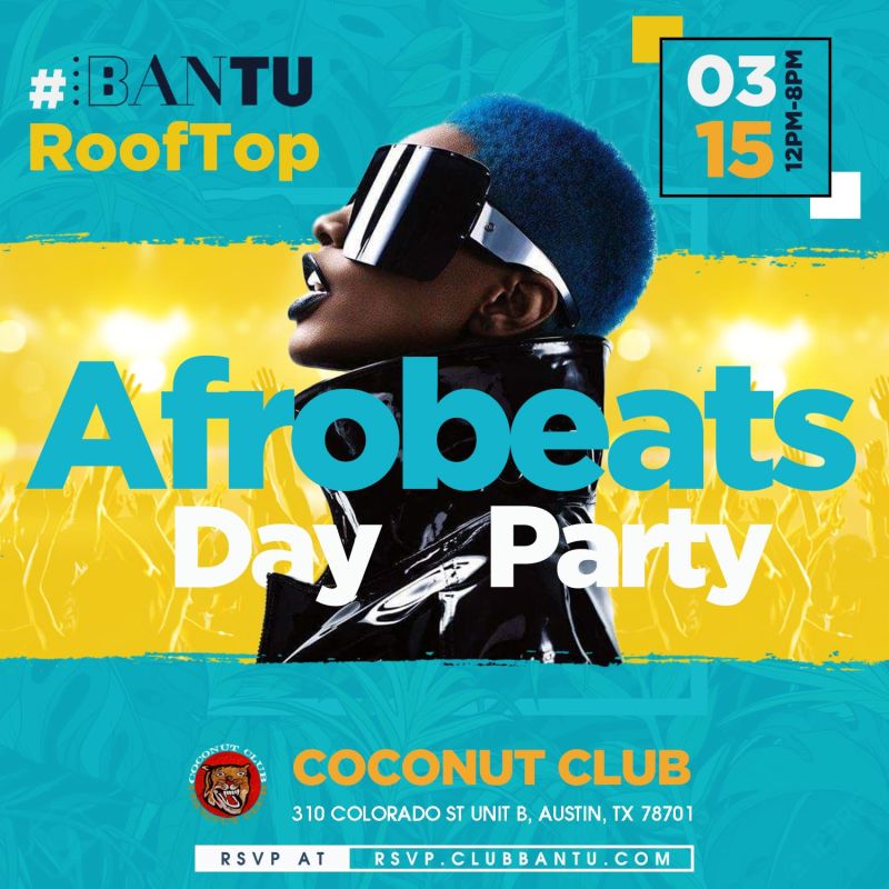 Afrobeats Day Party in Austin at Coconut Club