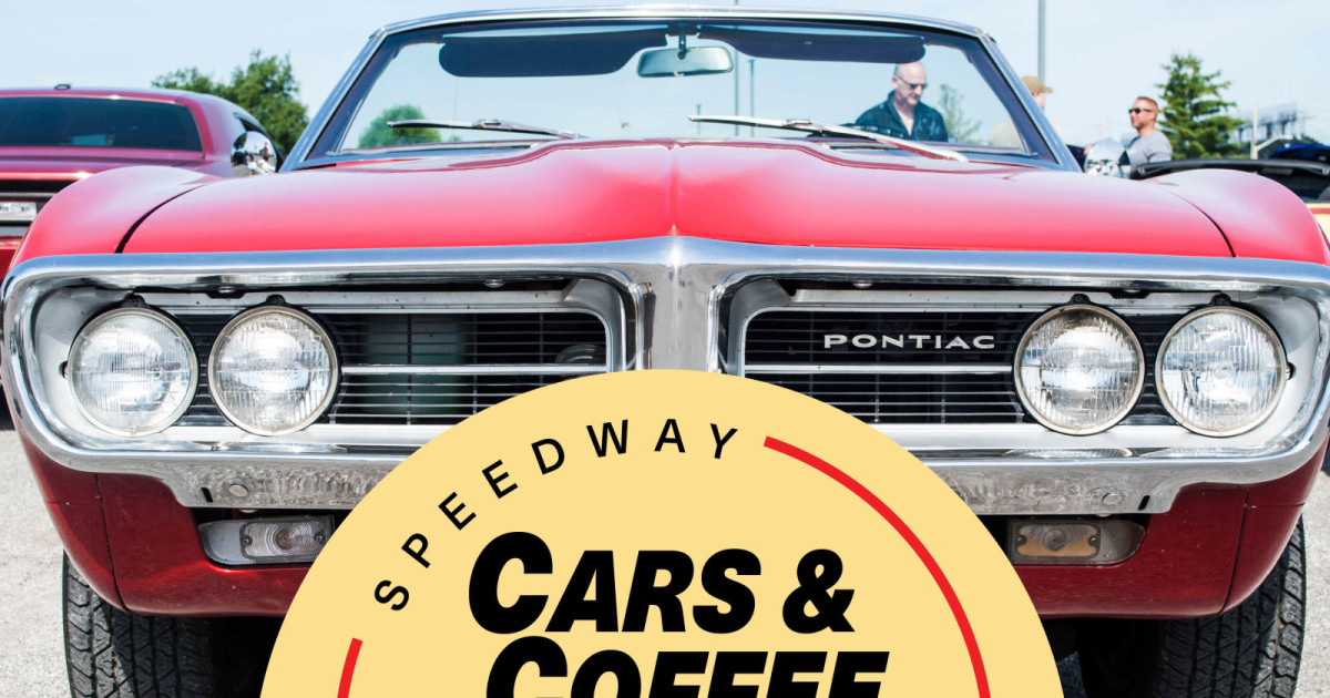 Speedway Cars Coffee Presented By Indianapolis Motor Speedway Museum 14 Sep 2019