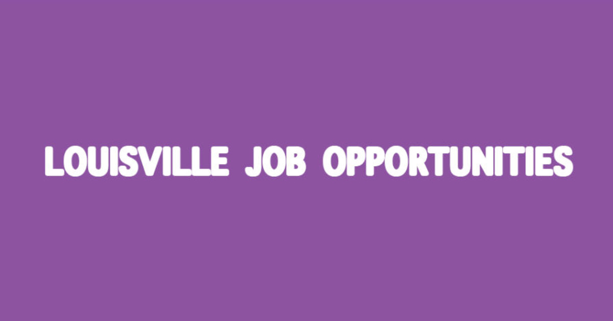 Louisville Job Opportunities