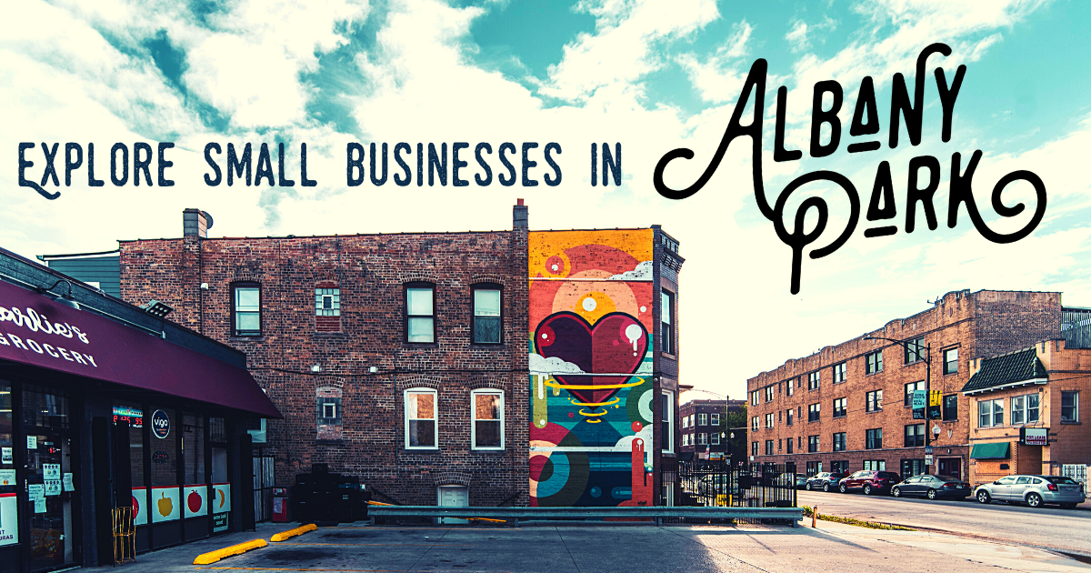 Explore Small Businesses In Albany Park, and Score 500 In Free