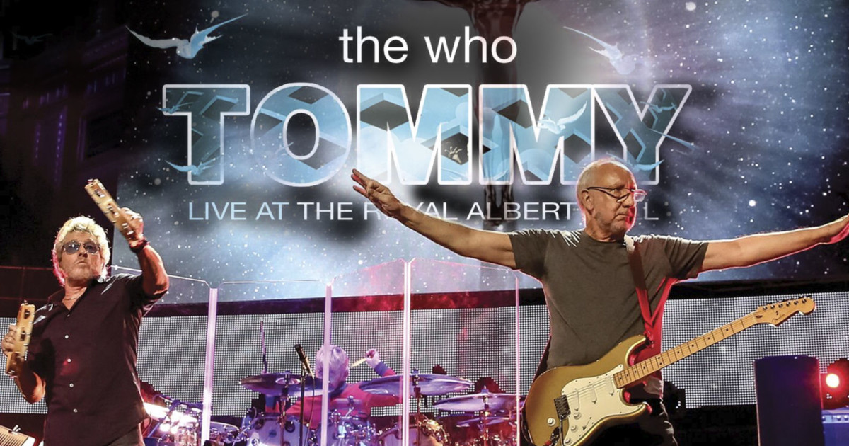 The Who 'Tommy Live At The Royal Albert Hall' Broadcast in