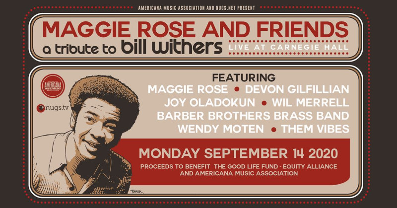 Maggie Rose & Friends A Tribute to Bill Withers in