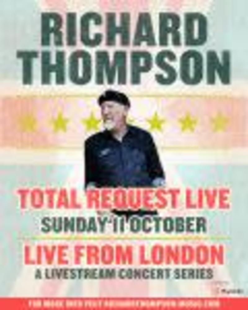 Live From London – Richard Thompson Live Stream Series in