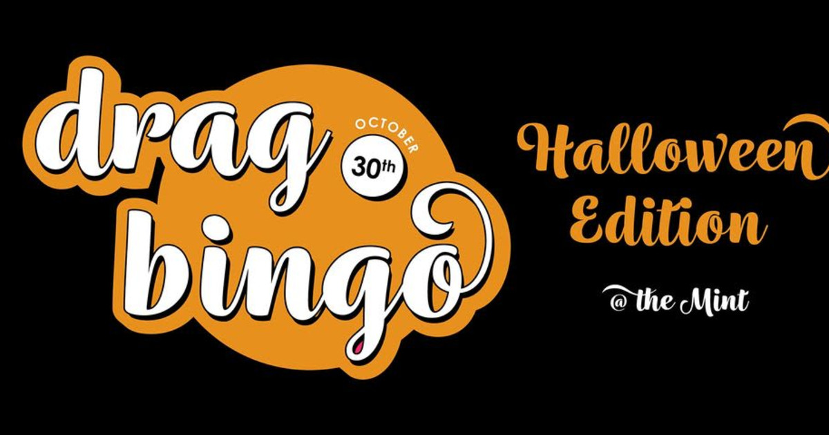 Drag Bingo Halloween Edition in Victoria at The Mint