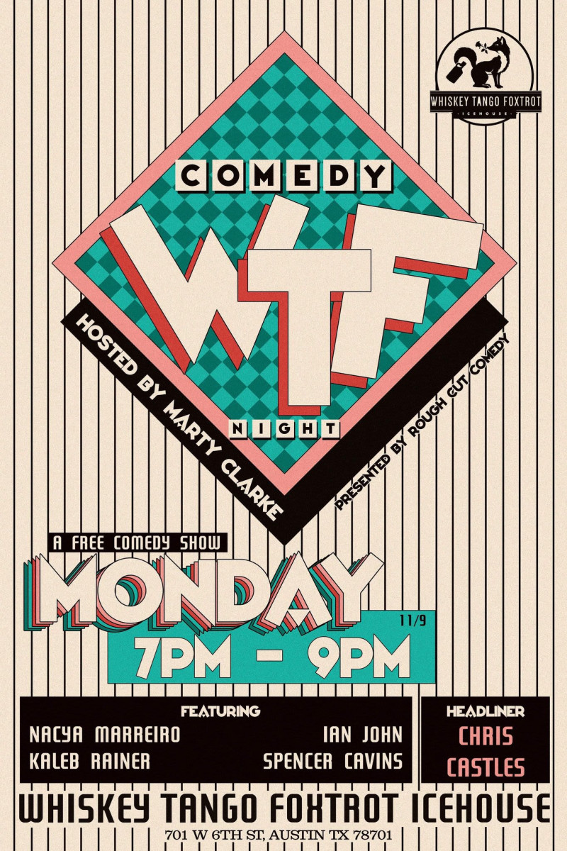 WTF Comedy Night - Nacya Marreiro, Kaleb Rimer & More in Austin at