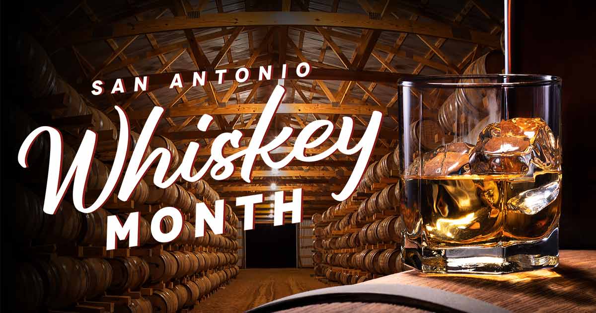 San Antonio Whiskey Month in San Antonio at San Antonio