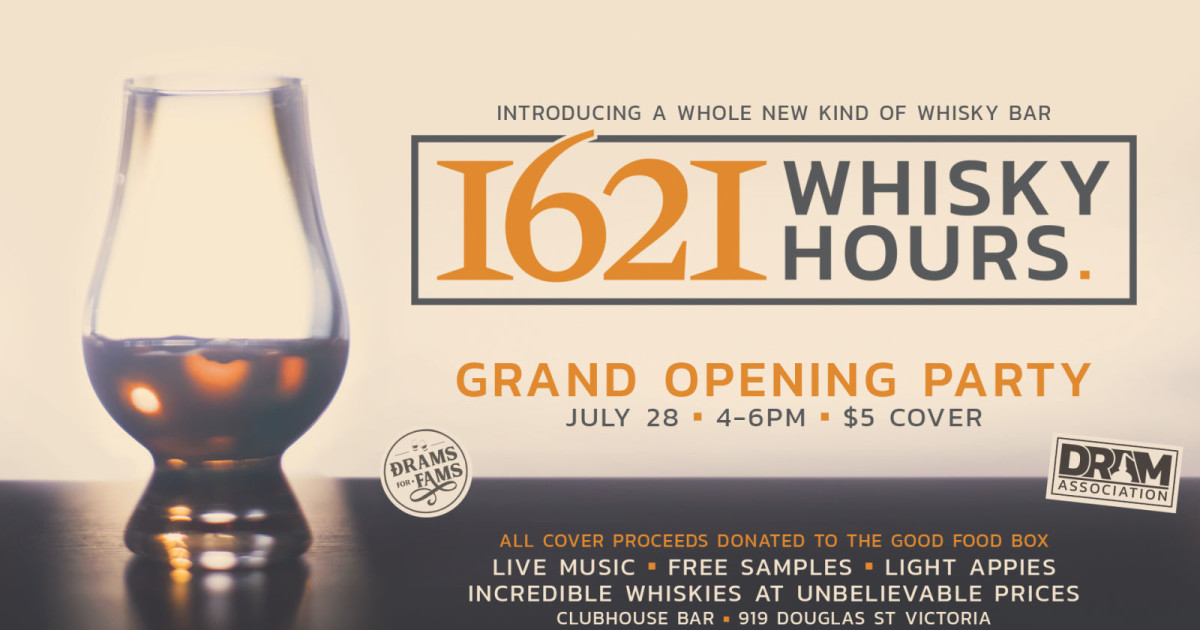 1621 Whisky Hours Grand Opening Party in Victoria at The