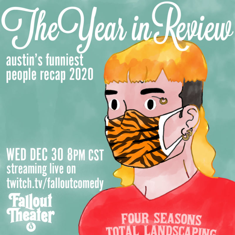 The Year In Review Comedians Recap Roast 2020 In Austin At