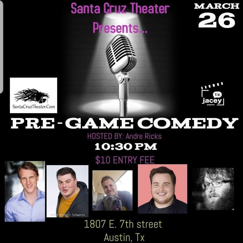 Pre-Game Comedy Show in Austin at Santa Cruz Theater
