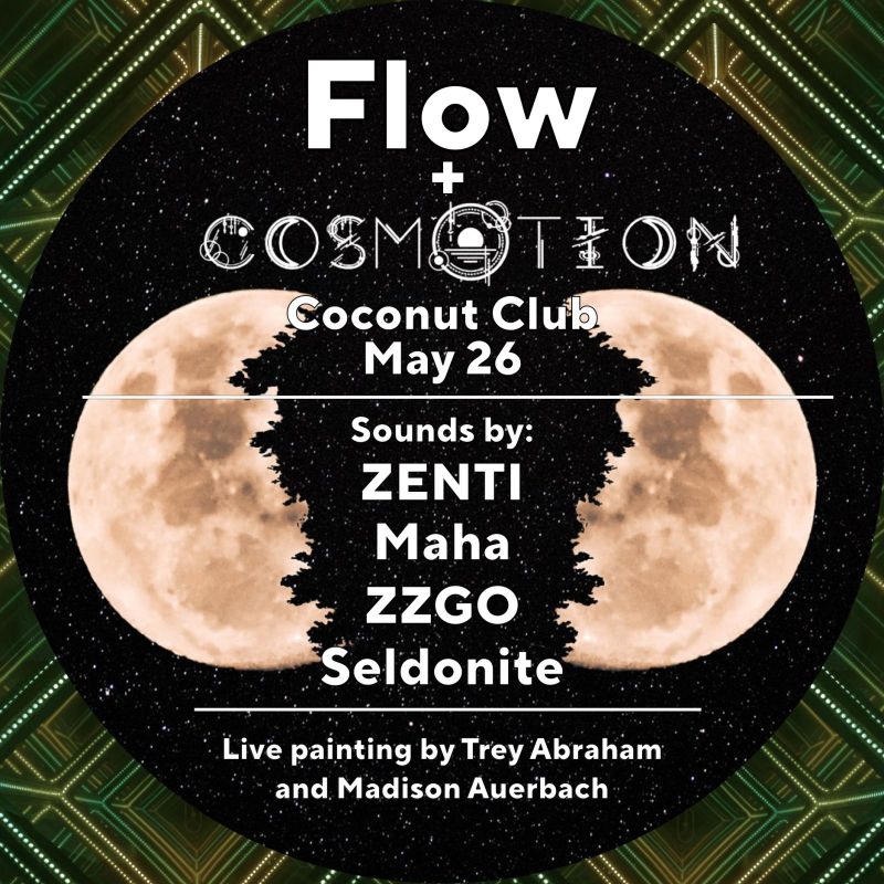 Flow x Cosmotion Coco in Austin at Coconut Club