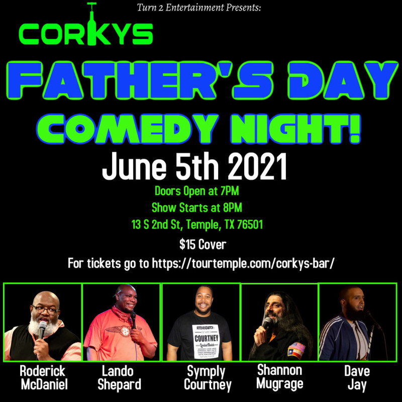 Father's Day Comedy Night in Temple at Corky's
