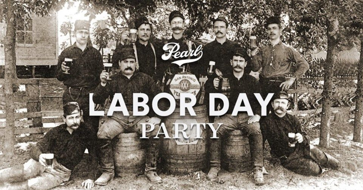 Labor Day Party in San Antonio at Historic Pearl
