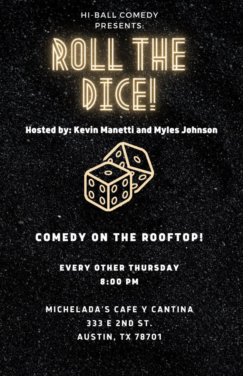 Roll the Dice Live Comedy in Austin at Micheladas Cafe Y Cantina