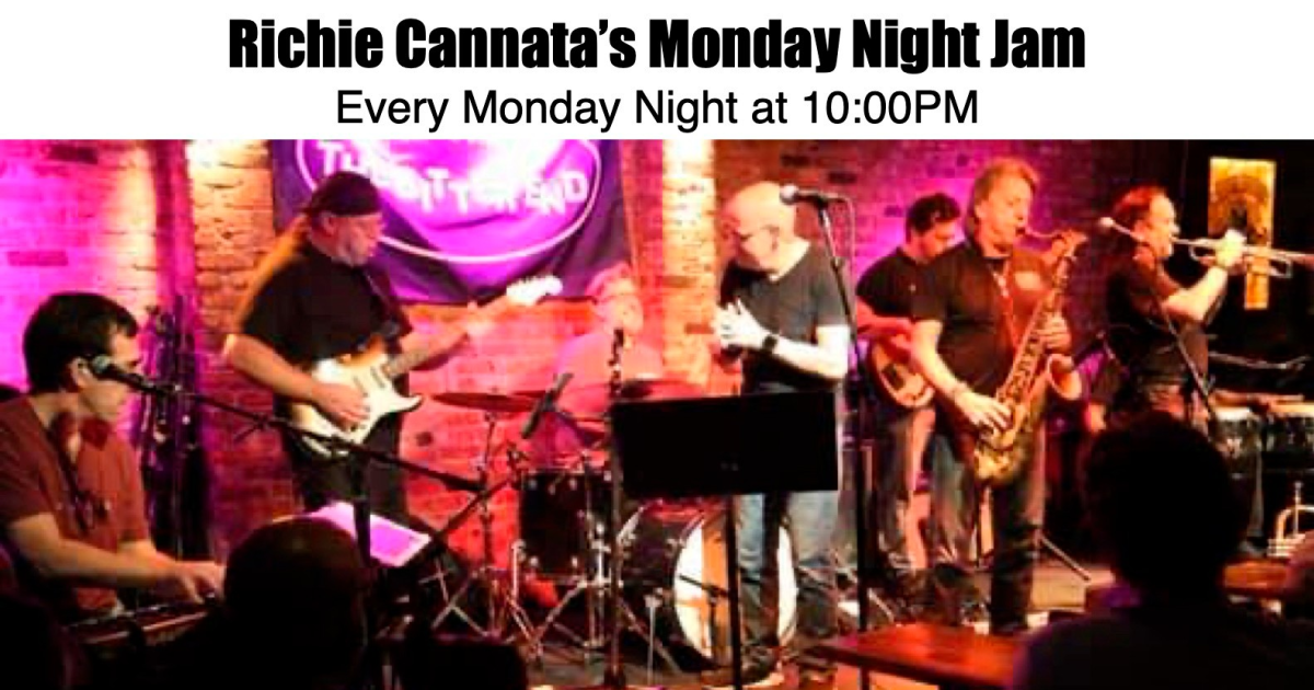 Richie Cannata's Monday Night Jam in New York at The Bitter End