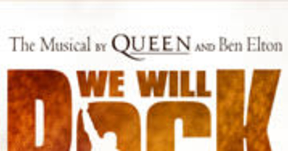 Queen Musical We Will Rock You: The Queen Musical in San Jose at San Jose Center