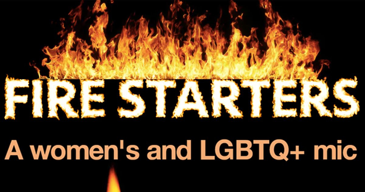  firestarters a women s lgbtq open mic 8 00pm in brooklyn at
