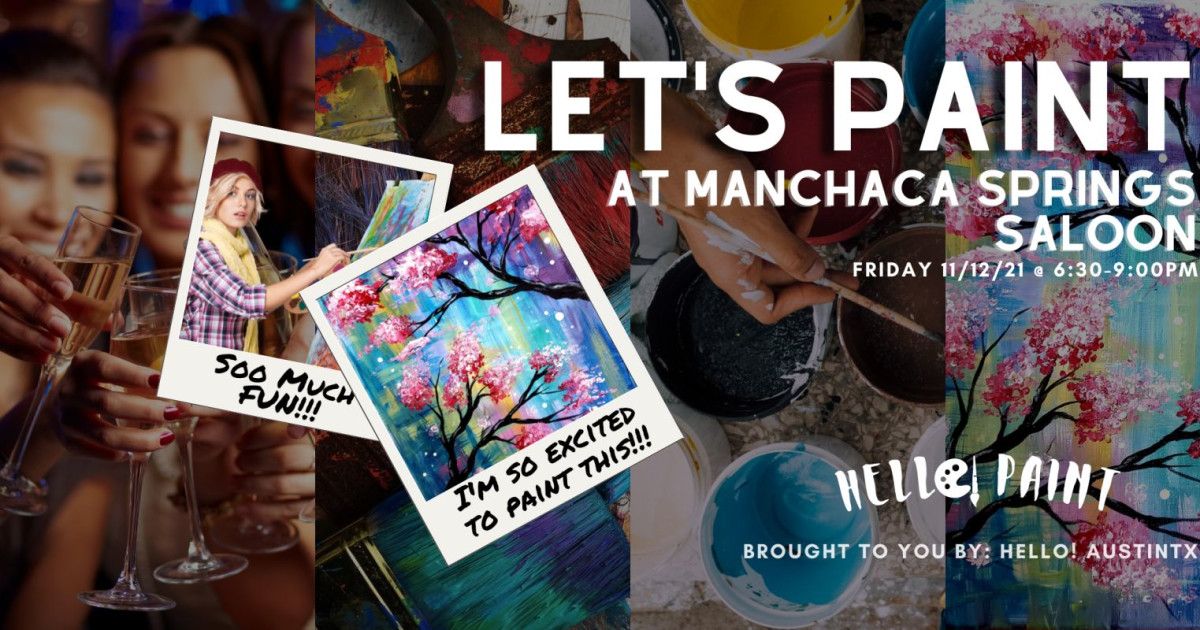 HELLO! Paint at Manchaca Springs 2nd Fri in Manchaca at Manchaca