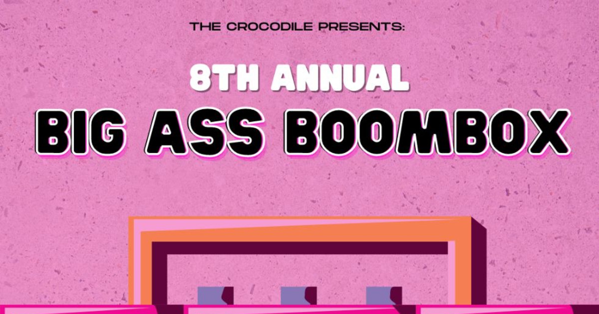 CANCELLED Big Ass Boombox 8th Annual in Seattle at Crocodile