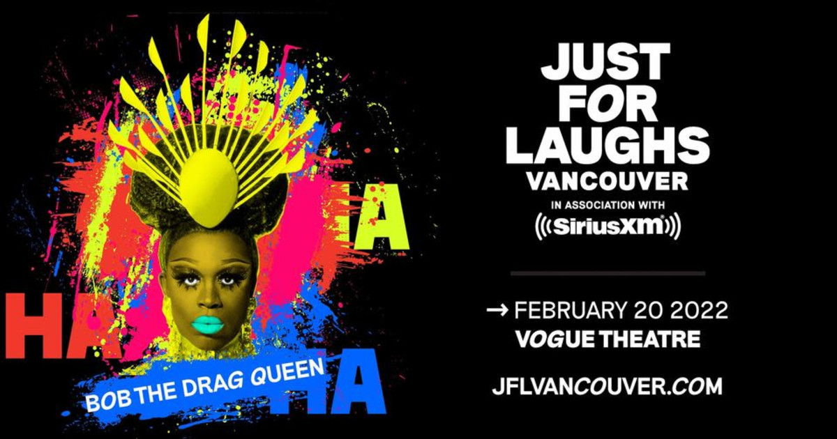 Postponed Bob The Drag Queen in Vancouver at Vogue Theatre