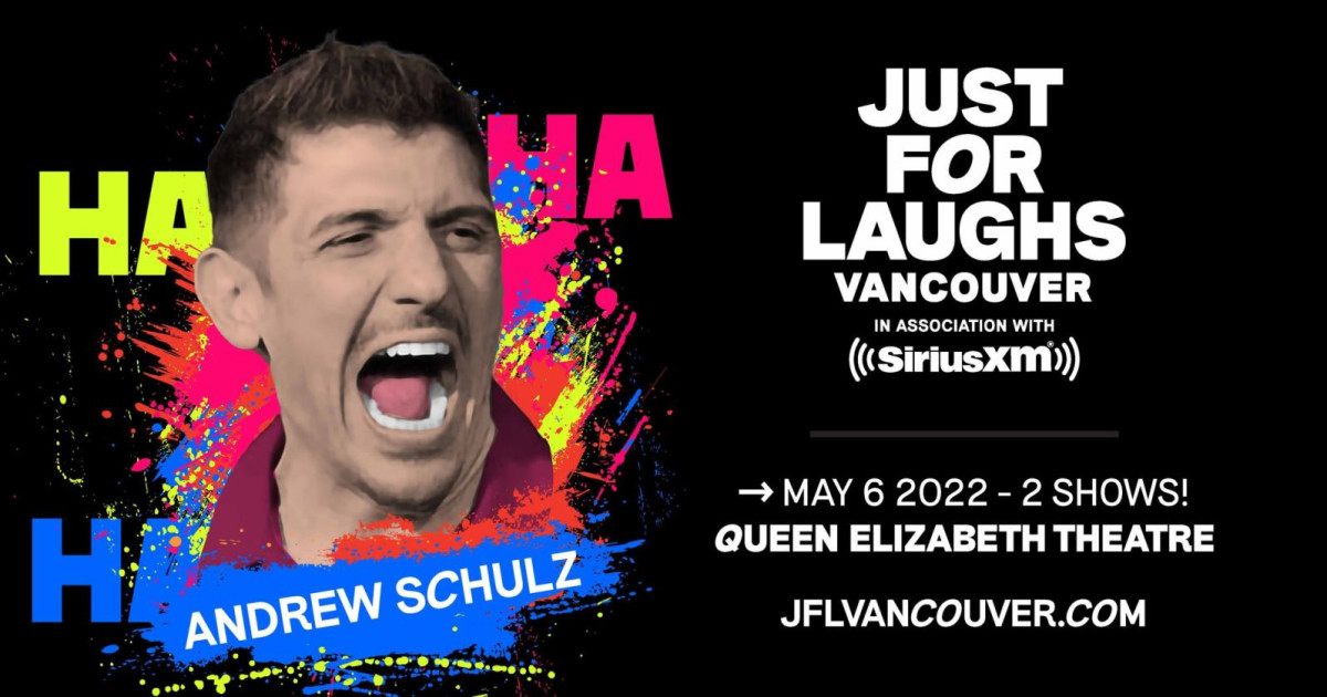 Andrew Schulz in Vancouver at Queen Elizabeth Theatre