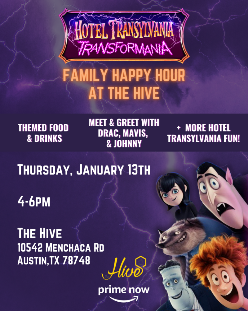 HOTEL TRANSYLVANIA: TRANSFORMANIA Family Happy Hour in Austin