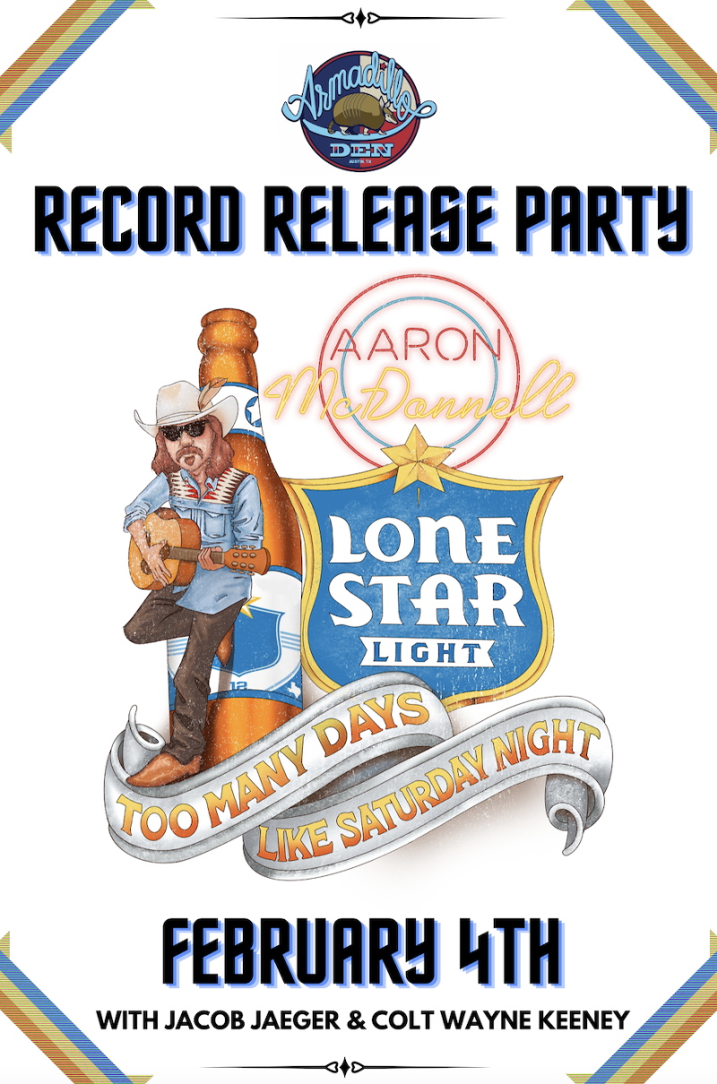Aaron McDonnell Record Release ft Colt Wayne Keeney, Jacob Alan