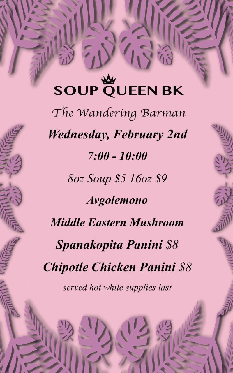 Soup Queen BK Weekly Popup in Brooklyn at The Wandering Barman