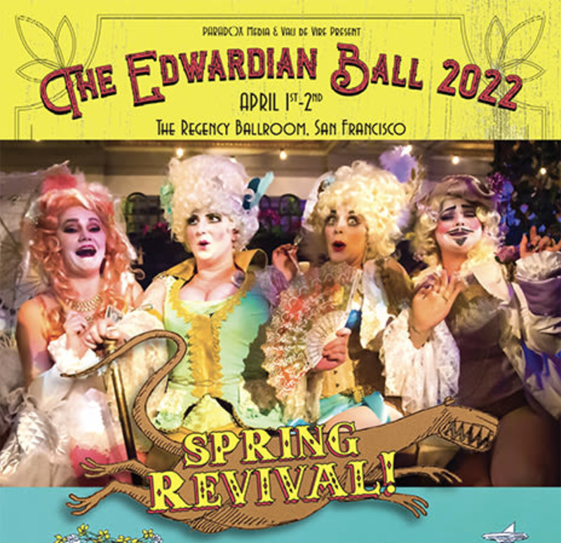 The Edwardian Ball 2022 in San Francisco at The Regency Ballroom